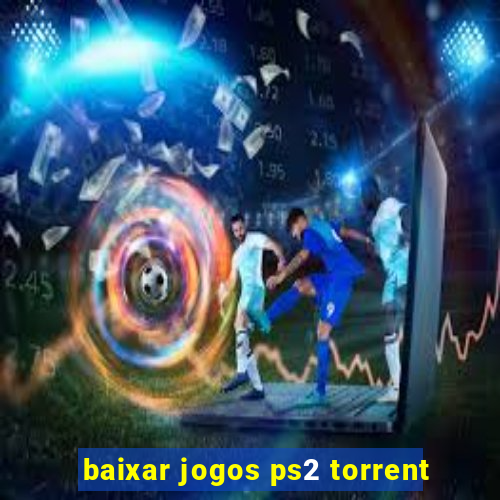 baixar jogos ps2 torrent